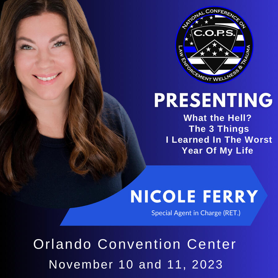 Nicole Ferry Presents at COPS National Conference in Orlando, FL. November 10 &11, 2023 Nicole Ferry Presents at COPS National Conference in Orlando, FL. November 10 &11, 2023